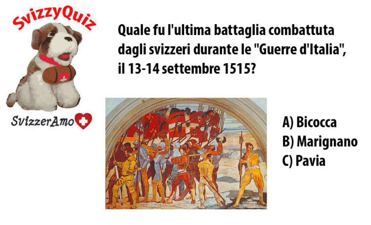 Quale fu l'ultima battaglia combattuta dagli svizzeri?