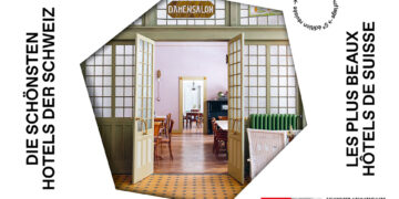 Patrimonio Svizzero ha scelto gli 89 alberghi più belli della Svizzera